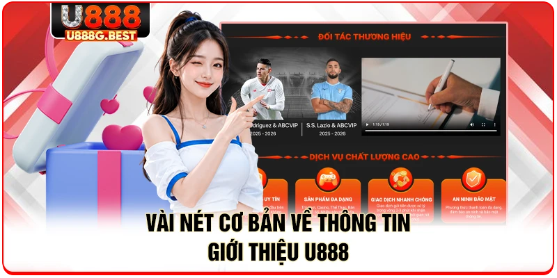 Vài nét cơ bản về thông tin giới thiệu U888